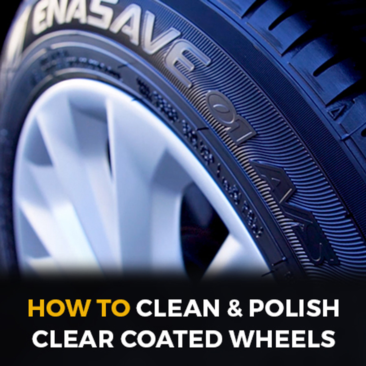 How To Clean  and Polish Clear Coated Wheels